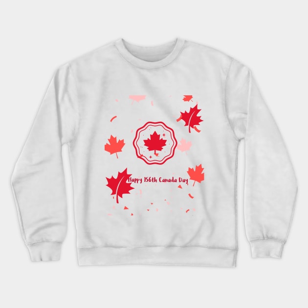 HAPPY 156th CANADA DAY Crewneck Sweatshirt by Mujji